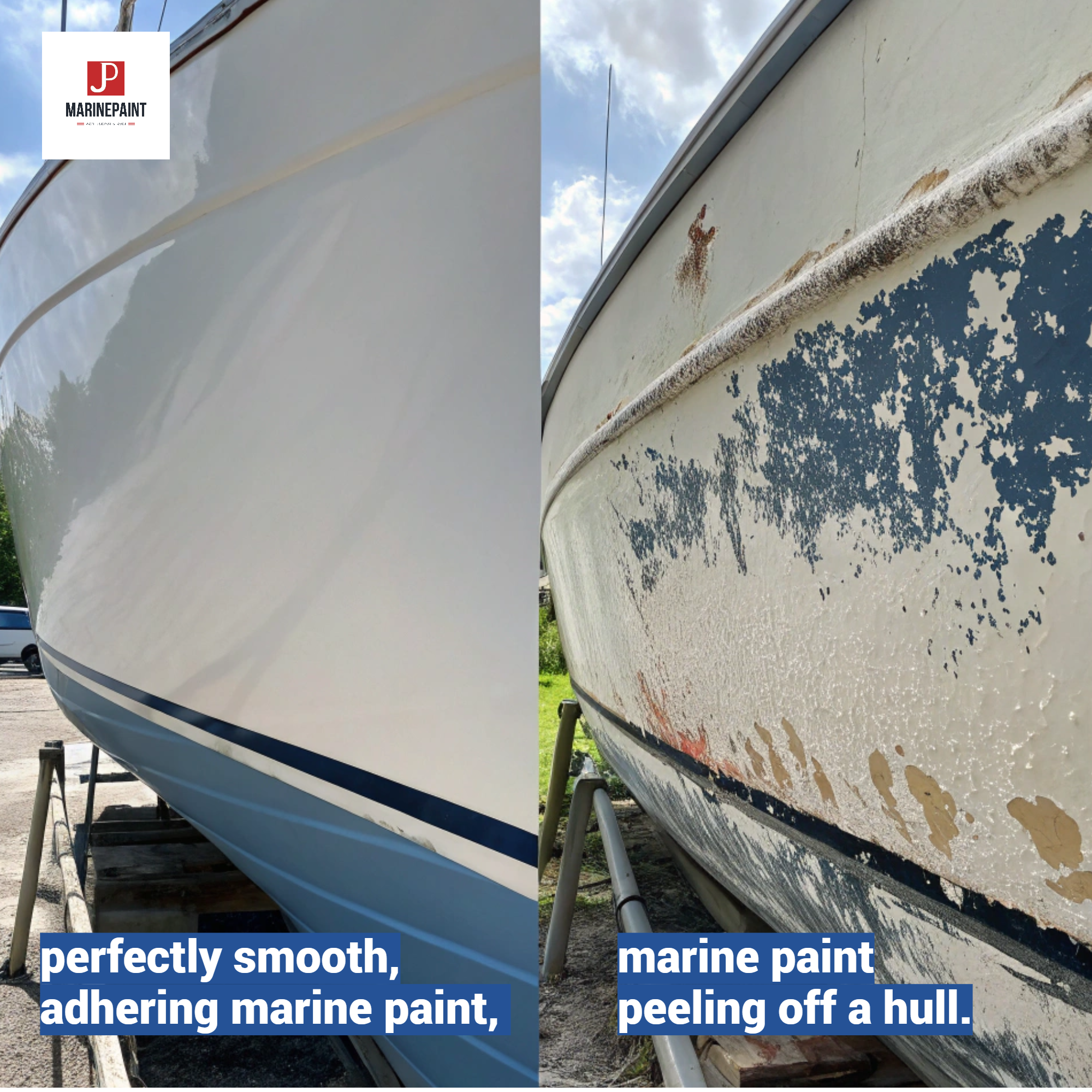 [Image Placeholder: A split image – one side showing perfectly smooth, adhering marine paint, the other side showing paint peeling off a hull.]